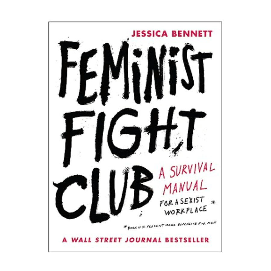 Book cover titled: "Feminist Fight Club - Jessica Bennett"