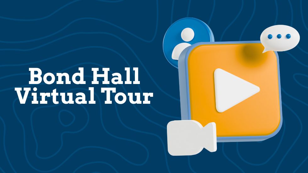 Bond Hall Virtual Tour Title Slide