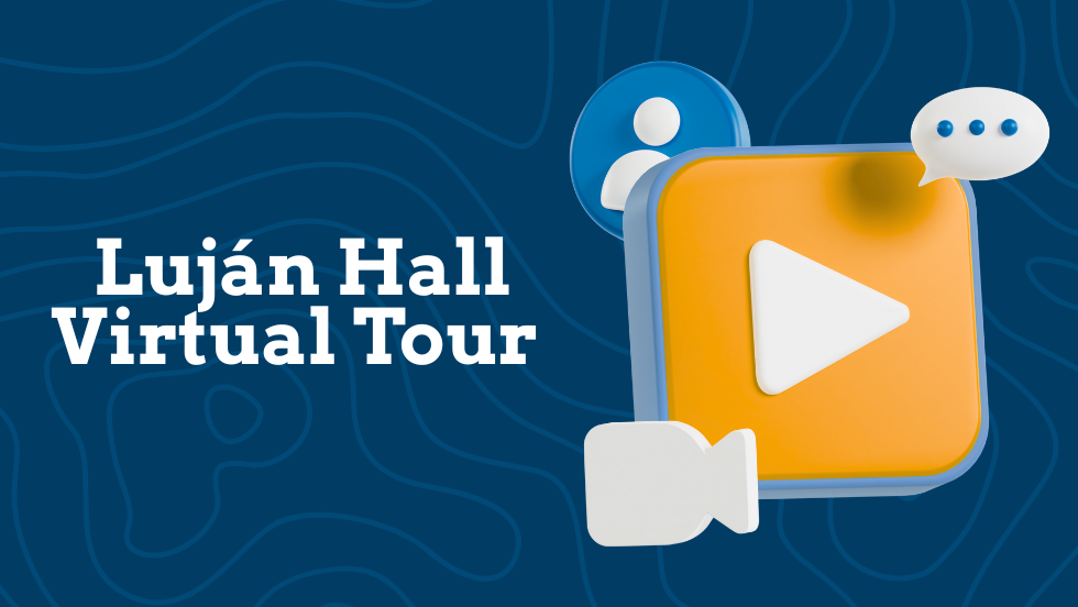 Lujan Hall Virtual Tour Title Slide