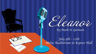 Little Theatre of the Rockies summer show, Eleanor.