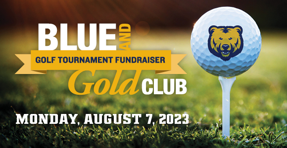 Graphic with copy that says Blue & Gold Club Club Golf Tournament Fundraiser, Monday August 7 2023. The background photo is grass and a golf tee with a golf ball with a UNC Bear head