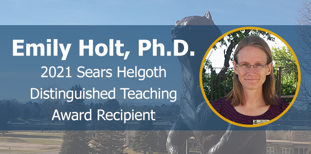 Emily Holt 2021 Sears Helgoth Distinguished Teaching Award recipient