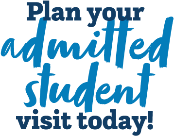 Plan your admitted student visit today!